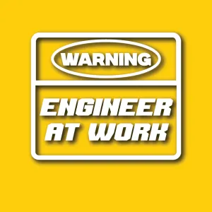 Vehicle Sticker: Engineer Warning